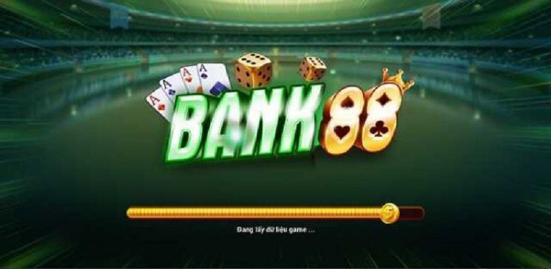Bank88 Club - Làm giàu thả ga, săn quà cực đã